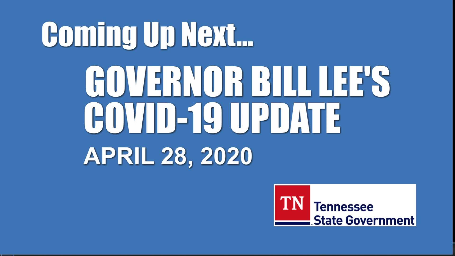 Thumbnail image for Gov. Lee COVID-19 Briefing (4/28)