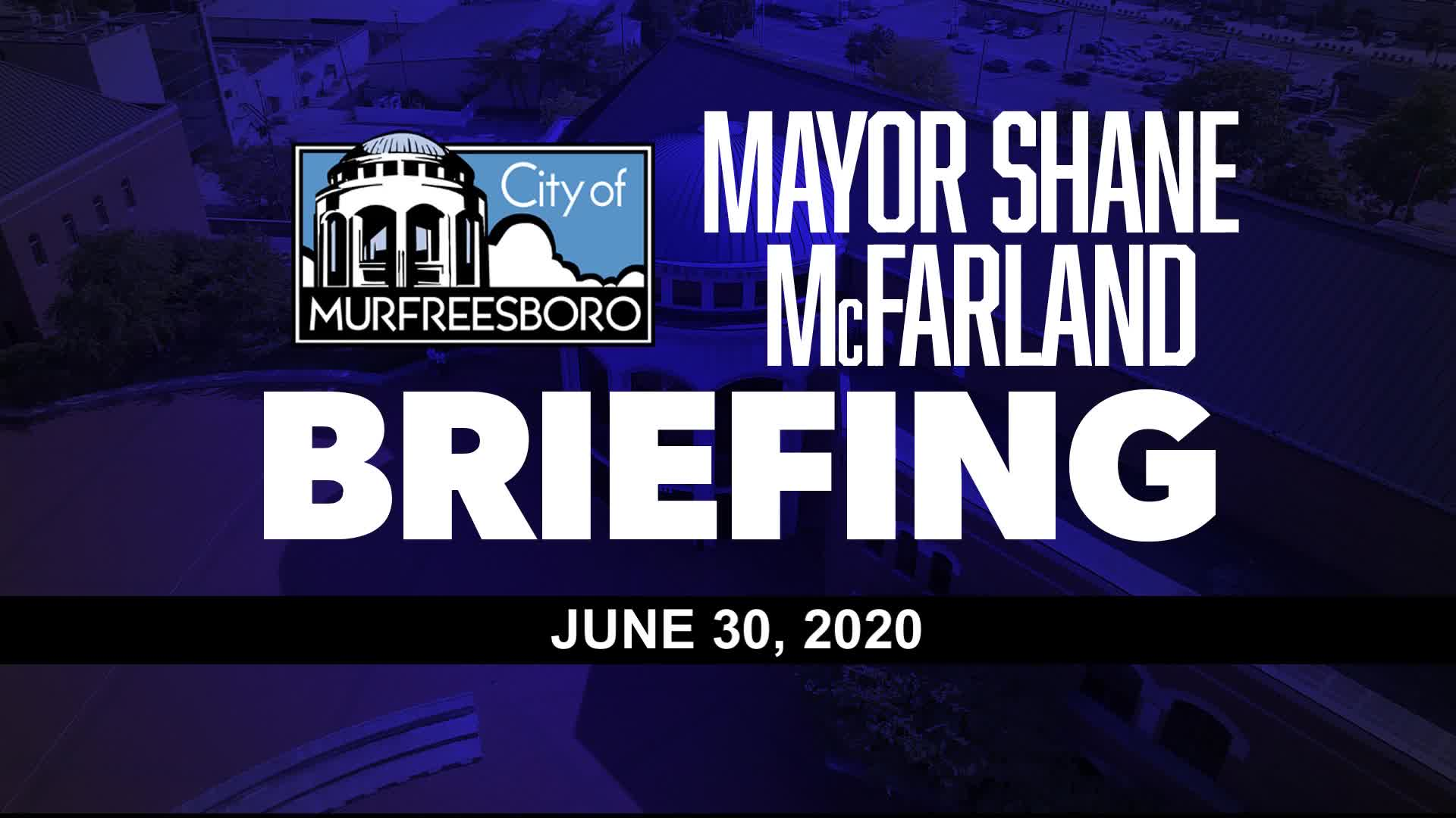 Thumbnail image for Mayor Briefing (6/30)