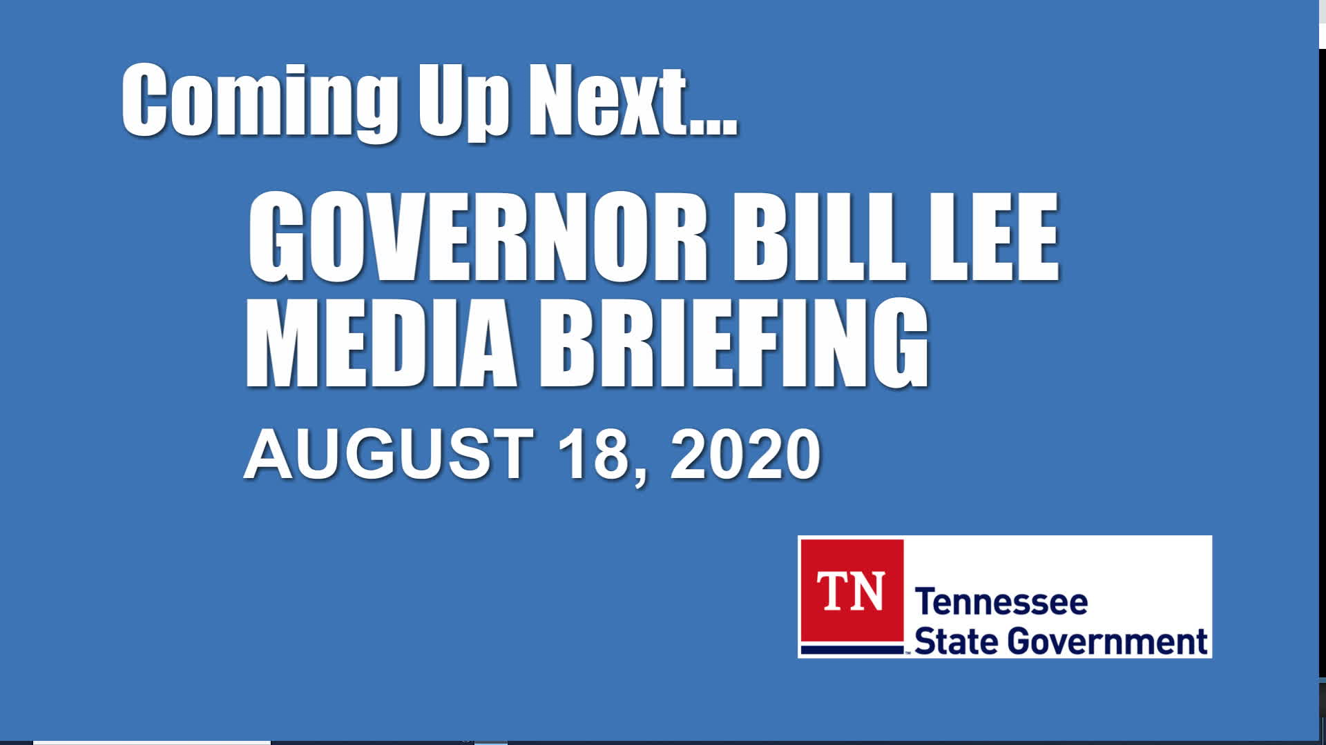 Thumbnail image for Gov. Lee Briefing (8/18)