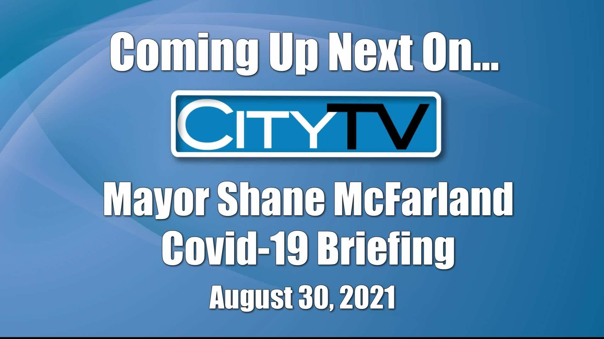 Thumbnail image for Mayor Covid-19 Briefing (8/30/21)