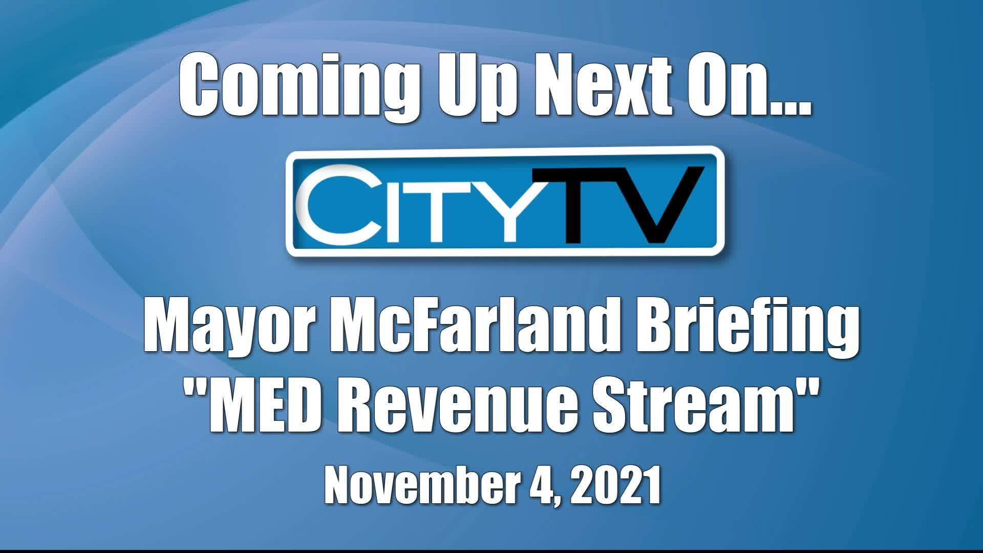 Thumbnail image for Mayor Briefing (11/4/21)